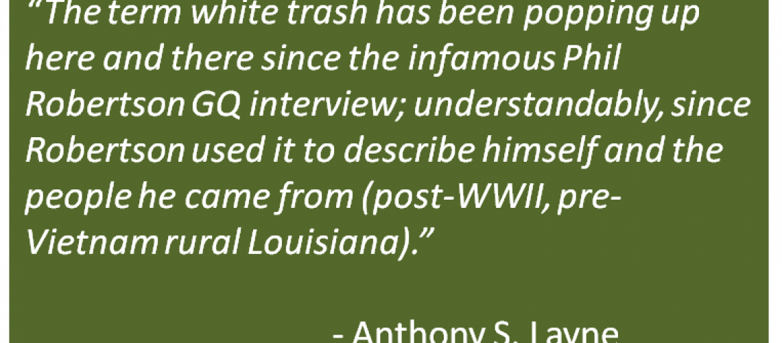 Anthony Layne - white trash