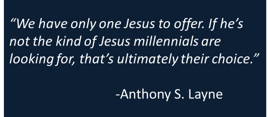 Anthony S. Layne - Millenials