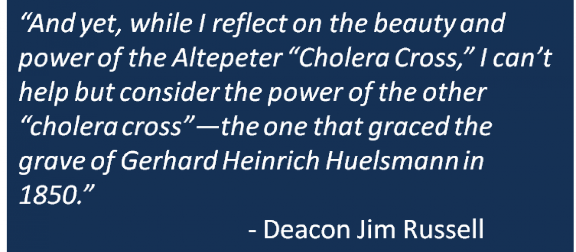 Deacon Jim Russell - Cholera Cross