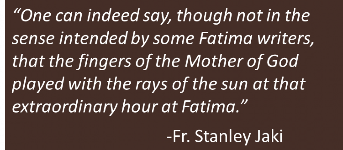Fr. Jaki - Fatima