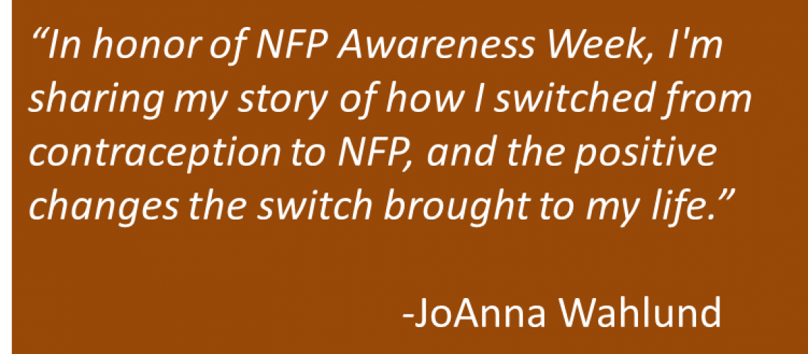 JoAnna Wahlund - NFP Switch