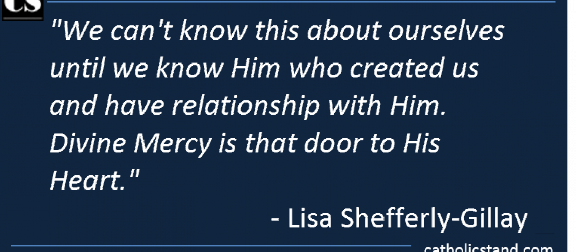 Lisa Shefferly-Gillay divine mercy