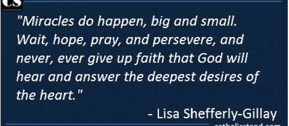 Lisa Shefferly-Gillay miracles
