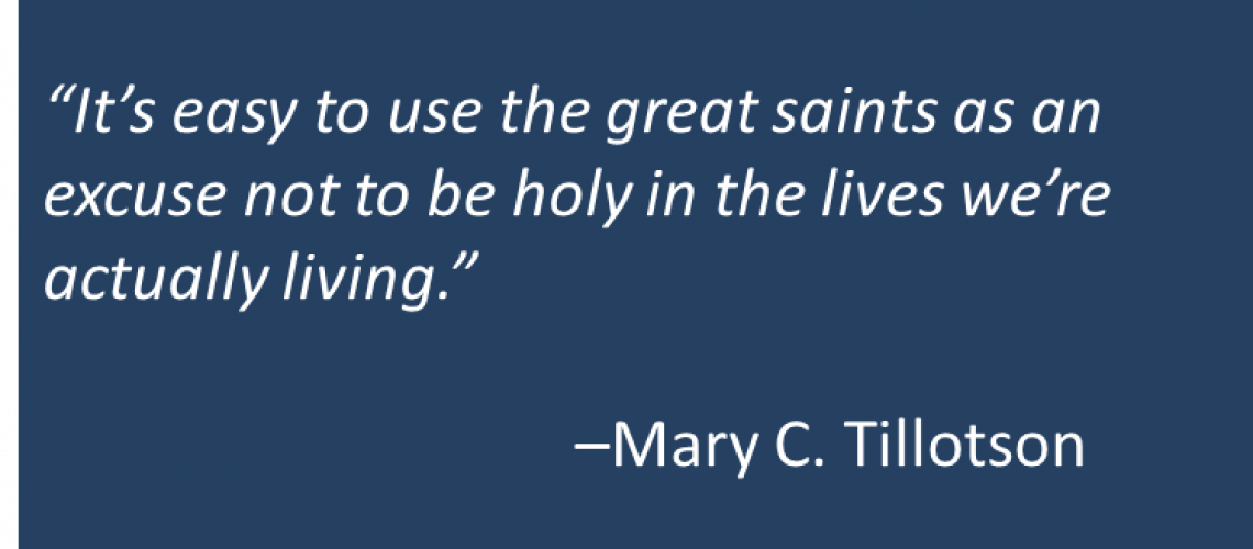 Mary C. Tillotson - Saints