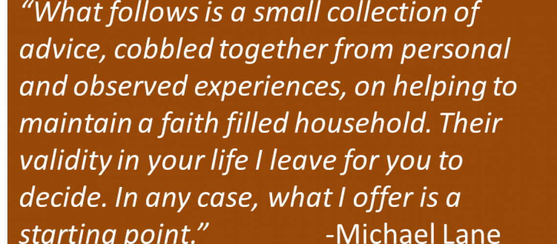 Michael Lane - Faith at Home