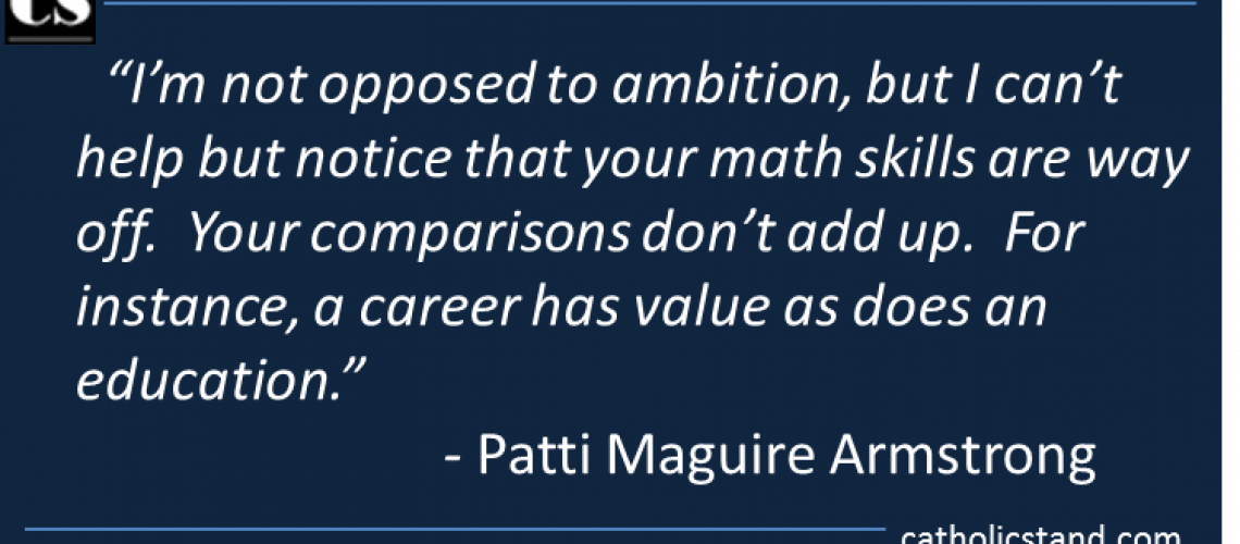 Patti Maguire Armstrong - Ambition