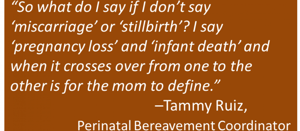Tammy Ruiz - Miscarriage and Stillbirth